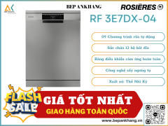 Máy Rữa Chén Độc Lập ROSIERES RF 3E7DX-04 - Nhập Thổ Nhĩ Kỳ